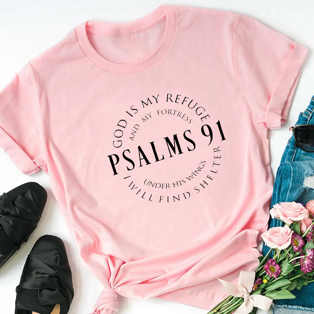 "God Is My Refuge Psalms 91" Christian T Shirts for women