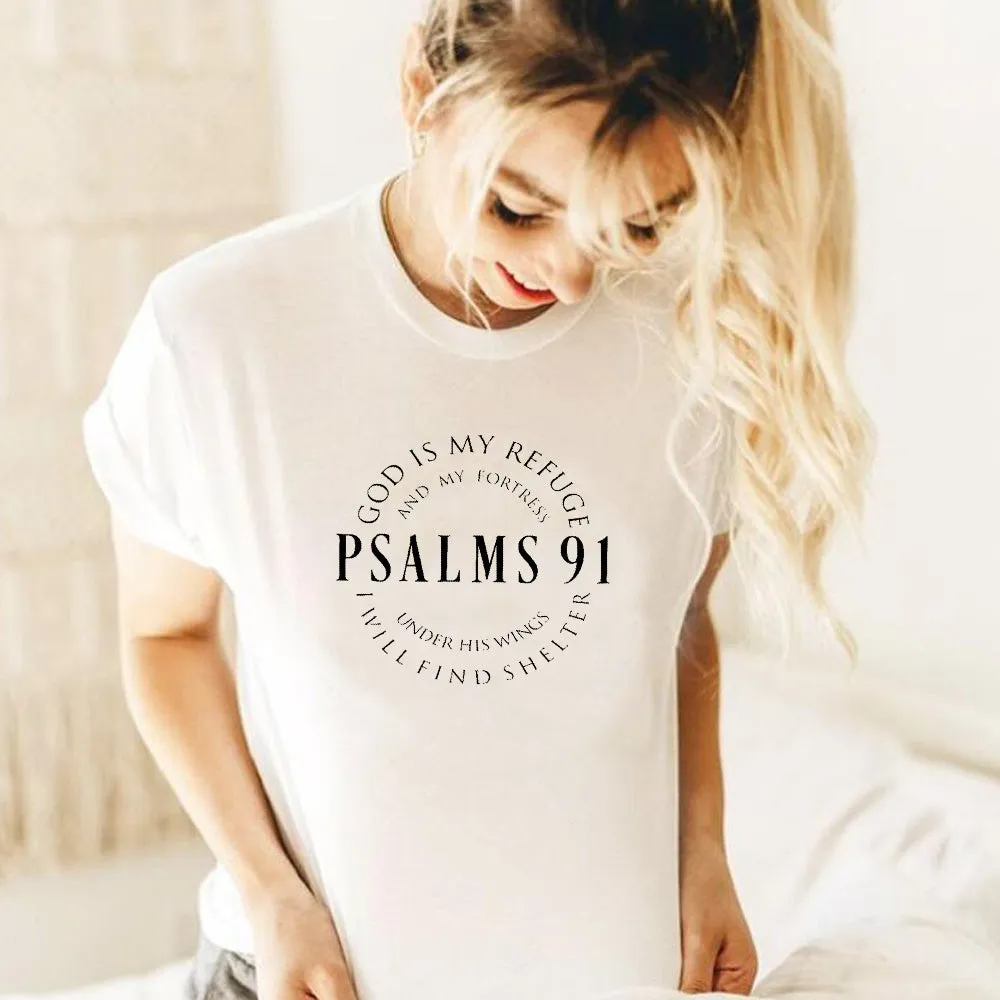 "God Is My Refuge Psalms 91" Christian T Shirts for women